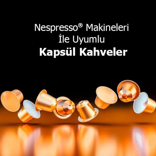 nespresso uyumlu kapsül kahveler